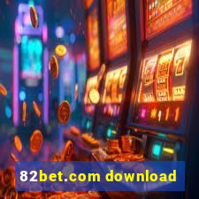 82bet.com download